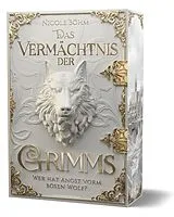 Kartonierter Einband Das Vermächtnis der Grimms - Wer hat Angst vorm bösen Wolf? von Nicole Böhm