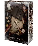 Fester Einband Die Seele eines Spukhauses von Helena Gäßler