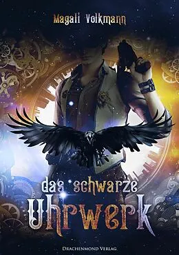 E-Book (epub) Das schwarze Uhrwerk von Magali Volkmann