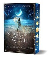 Kartonierter Einband Starlight Witch - Die Magie der Nachtinsel von Lisa Rosenbecker