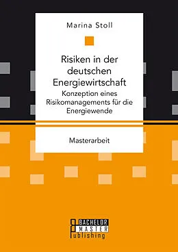 E-Book (pdf) Risiken in der deutschen Energiewirtschaft von Marina Stoll
