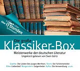 CD Die große Klassiker-Box von Johann Wolfgang von Goethe, Theodor Storm, Rainer Maria u a Rilke