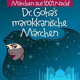 Set mit div. Artikeln (Set) Dr. Goha's Marokkanische Märchen von