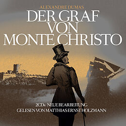 Audio CD (CD/SACD) Der Graf von Monte Christo von Alexandre Dumas