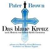 Set mit div. Artikeln (Set) Pater Brown - Das blaue Kreuz von Thomas Tippner
