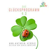 CD Das Glücksprogramm 4.0 von Ann-Kathrin Herring