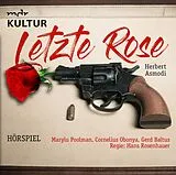 CD Letzte Rose (Krimi Hörspiel MDr) von Herbert Asmodi