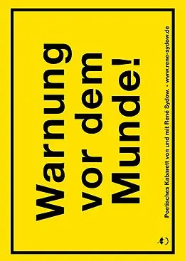 E-Book (epub) Warnung vor dem Munde! von René Sydow