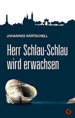 E-Book (epub) Herr Schlau-Schlau wird erwachsen von Johannes Krätschell