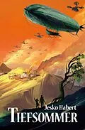 E-Book (epub) Tiefsommer von Jesko Habert