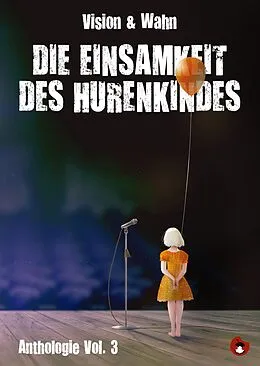 E-Book (epub) Die Einsamkeit des Hurenkindes von Robert Rescue, Thomas Manegold, Marion Alexa Müller