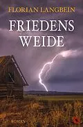 E-Book (epub) Friedensweide von Florian Langbein