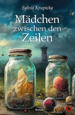 E-Book (epub) Mädchen zwischen den Zeilen von Sylvia Krupicka