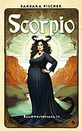 E-Book (epub) Scorpio von Barbara Fischer