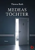 E-Book (epub) Medeas Töchter von Theresa Rath