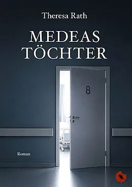 E-Book (epub) Medeas Töchter von Theresa Rath