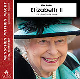 Audio CD (CD/SACD) Elizabeth II von Elke Bader