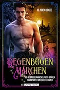 E-Book (epub) Regenbogenmärchen von Annette Klinke, J.M. Summer, Katrin Holzapfel