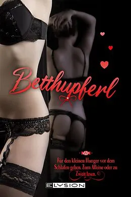E-Book (epub) Betthupferl von Lara Kalenborn, Gerog K. Berres, Holly Sin