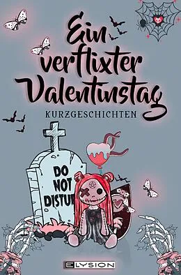 E-Book (epub) Ein verflixter Valentinstag von Julia Dankers, SiStHa, Dieter R. Fuchs