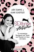 E-Book (epub) Sextrem selbstsicher von Lara Flamme, Klaus Schöffler