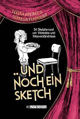 E-Book (epub) Und noch ein Sketch von Verena Greiner, Cornelia Rohrmeier