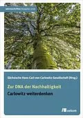 E-Book (pdf) Zur DNA der Nachhaltigkeit von Sächsische Hans-Carl-von-Carlowitz-Gesellschaft
