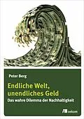 E-Book (pdf) Endliche Welt, unendliches Geld von Peter Berg