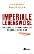 E-Book (pdf) Imperiale Lebensweise von Ulrich Brand, Markus Wissen