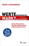 E-Book (pdf) Werteorientierte Marktwirtschaft von Peter H. Grassmann