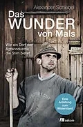 E-Book (pdf) Das Wunder von Mals von Alexander Schiebel