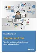 E-Book (pdf) Flexibel und frei von Roger Hackstock