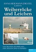 E-Book (epub) Weiberröcke und Leichen von Hans-Hermann Diestel