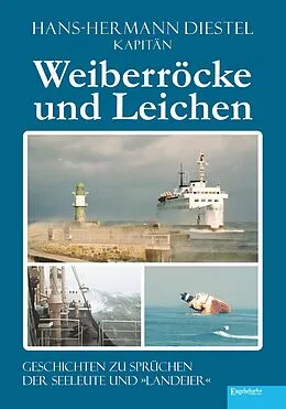 E-Book (epub) Weiberröcke und Leichen von Hans-Hermann Diestel