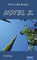 E-Book (epub) Hotel Z von Peter Rudolph