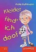 E-Book (epub) Kleider find' ich doof von Anke Kuhlmann