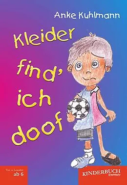 E-Book (epub) Kleider find' ich doof von Anke Kuhlmann