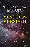 E-Book (epub) Menschenversuch von Monika Landau, Dieter J. G. Brumm, Peter Völker