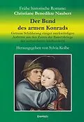 E-Book (epub) Der Bund des armen Konrads von Christiane Benedikte Naubert
