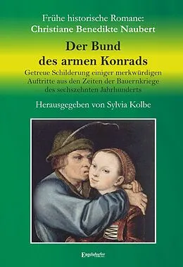 E-Book (epub) Der Bund des armen Konrads von Christiane Benedikte Naubert