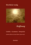 E-Book (epub) Ein klein wenig Hoffnung von Ursula Kleine Stevermüer, Andreas Weis