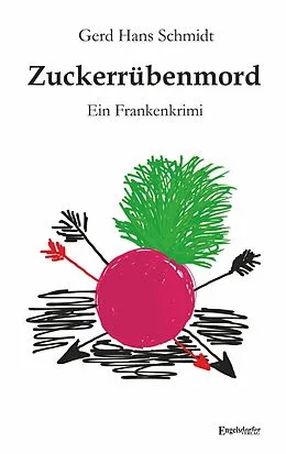 E-Book (epub) Zuckerrübenmord von Gerd Hans Schmidt