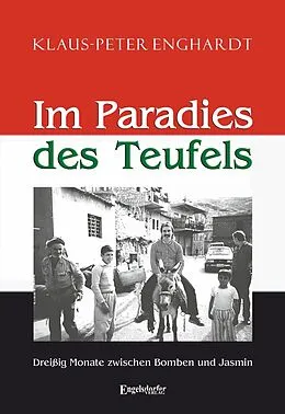 E-Book (epub) Im Paradies des Teufels von Klaus-Peter Enghardt