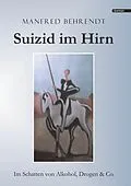 E-Book (epub) Suizid im Hirn von Manfred Behrend