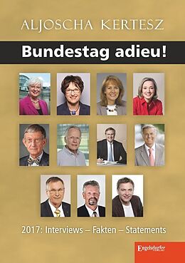 Kartonierter Einband Bundestag adieu! von Aljoscha Kertesz