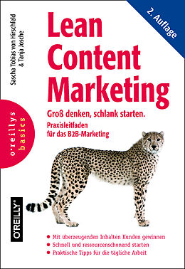 Kartonierter Einband Lean Content Marketing von Sascha Tobias von Hirschfeld, Tanja Josche