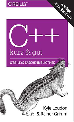 Kartonierter Einband C++  kurz &amp; gut von Kyle Loudon, Rainer Grimm