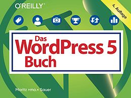 Kartonierter Einband Das WordPress-5-Buch von Moritz Sauer