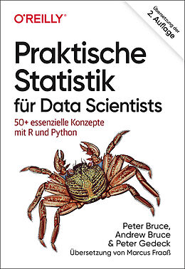 Kartonierter Einband Praktische Statistik für Data Scientists von Peter Bruce, Andrew Bruce, Peter Gedeck