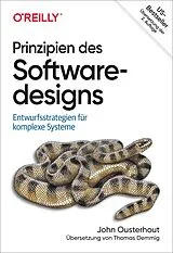 Kartonierter Einband Prinzipien des Softwaredesigns von John Ousterhout